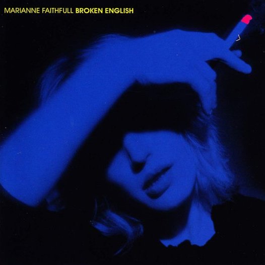 Marianne Faithfull - Broken english
