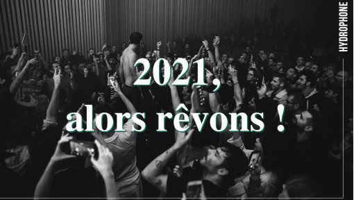 2021, alors rêvons.