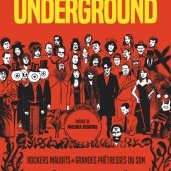 Underground, Grandes Prêtresses du Son et Rockers Maudits (Glénat)